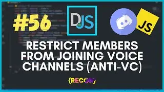 #56 Restrict Members from joining voice channels (ANTI-VC) | discord.js tutorials