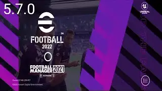 PES 2021 MOBILE PATCH V5.7.0 FM22 PATCH BEST GRAPHICS & ORIGINAL LOGO