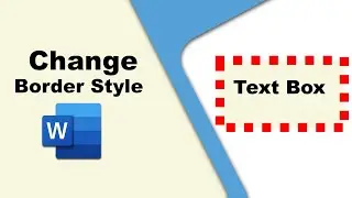 How to change text box border style in word