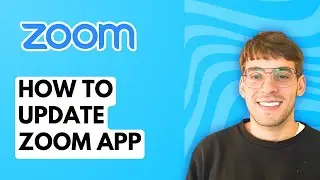 How to Update Zoom App [2026 Full Guide]