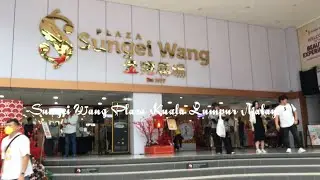 Walking Around Sungei Wang Plaza Bukit Bintang Kuala Lumpur Malaysia #bukitbintang #malaysia