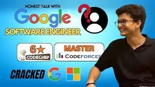 Cracked 40LPA at Google | Google, Microsoft | Master on Codeforces