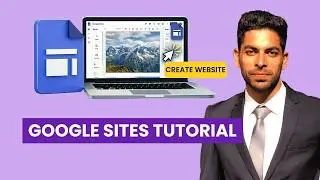 Google Sites Tutorial: How to Use Google Sites (2026)