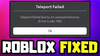 How to FIX Roblox - Teleport Failed: Unknown Exception (Error Code: 769)