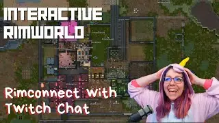 RimWorld Interactive - Day 6  (Full VOD) Playing with my Twitch Viewers!