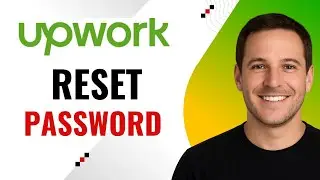 How to Reset Upwork Password – Quick & Easy Guide