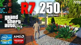 Grand Theft Auto V | Radeon AMD R7 250 | 720p