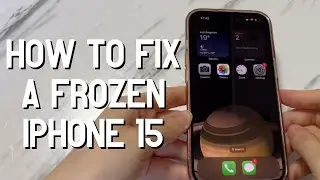 How to Fix an Frozen iPhone 15: 5 Easy Solutions to Unfreeze the Screen