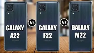 Samsung Galaxy A22 Vs Samsung Galaxy F22 Vs Samsung Galaxy M22