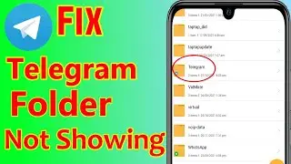 how to fix telegram folder not showing in file manager 2021