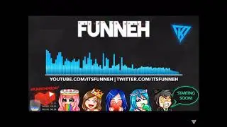 ItsFunneh’s Live Intro Music #10