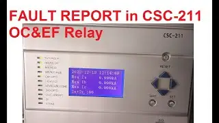 Check fault Report in CSC 211 Relay | Overcurrent & earth fault relay