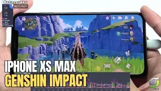 iPhone Xs Max test game Genshin Impact Max Setting | Highest 60 FPS