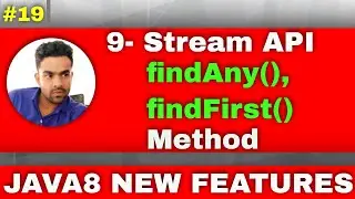 9.Stream API | Explain about findany method java stream | Example of  findany  method java stream.