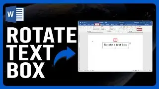 How To Rotate Text in Word (Step-by-Step Guide on How to Rotate Text in Microsoft Word)