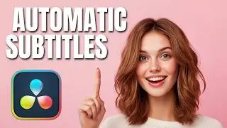 Auto-Generate Subtitles in DaVinci Resolve Studio – No Effort Required!