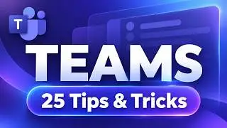 Top 25 Microsoft Teams tips and tricks