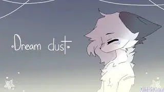 ♡Dream dust♡meme animation