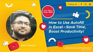 How to Use Autofill in Excel - Save Time, Boost Productivity!