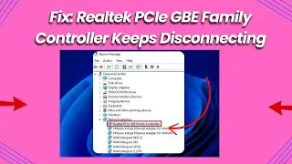 Fix Realtek PCIe GBE Family Controller Keeps Disconnecting