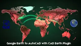 Import CAD Drawings into Google Earth in Minutes Using Cad-Earth | AutoCAD Tutorial