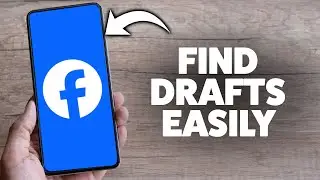 How To Find Saved Drafts On Facebook 2026 (iPhone & Android)