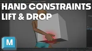 Character Hand to Object Constraints - Lifts & Drops