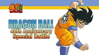 ALL MISSIONS! DRAGON BALL 40TH ANNIVERSARY: SPECIAL BATTLE! (DBZ: Dokkan Battle)