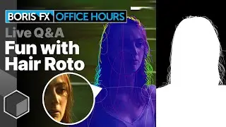 Office Hours 34 : Fun with Hair Rotoscoping in Silhouette [Ben Brownlee 4th October 2022]