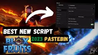 [NEW] BLOX FRUITS Script Pastebin 2023 UPDATE AUTO FARM | TELEPORT | AUTO QUEST & MORE