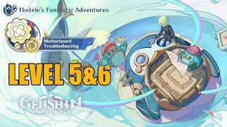 (event guide) Motherboard Troubleshooting 5&6 - Thelxie's Fantastic Adventures Genshin Impact