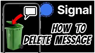 How to Delete a Message on the Signal App 2021
