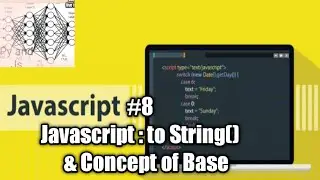 Convert number to String and String to number in Javascript. | Concept of String base.  