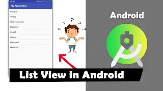Listview in android studio | Custom listview | Array Adapter | Create Listview | Part 1 | #30