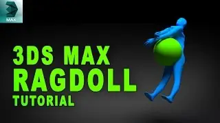 How To Create A Ragdoll Simulation In 3ds Max - 3D VFX Tutorial