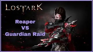 Lost Ark New Unreleased Class Reaper (Assassin) Guardian Raid Gameplay