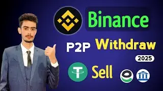 Binance Withdraw to Easypaisa Account 2024 | Binance P2P Sell Tutorial For Beginners