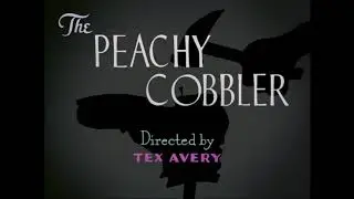The Peachy Cobbler (1950) Original Titles Recreation