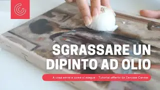 Degreasing and Cleaning an Oil Painting - Why and How to Do It - Cerussa Canvas Tutorial