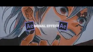 Signal Effect | After Effects