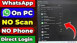 How To Use Whatsapp In Pc or Laptop | No Scan | Install Whatsapp In Pc Without Emulator | Whatsapp
