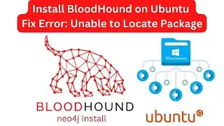 Active Directory: How to Download, Install, and Configure Neo4j and BloodHound Fix all Error- Ubuntu