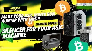 Make Your Asic Miner Run Quieter With This! | Silencer for Bitcoin Mining Machine | AUMiningIndia