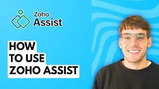 How to Use Zoho Assist [2026 Full Guide]