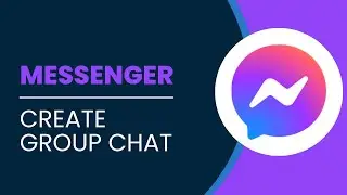 How To Create A Group Chat In Messenger 2024