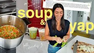 days in my life: honest life chats while I make soup, workouts & the jonas brothers 🍂