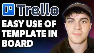 Easy Use of Template in Board in Trello [2025 Full Guide]