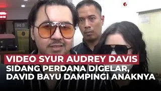 Sidang Perdana Kasus Video Syur Audrey Davis Digelar Tertutup di PN Jakarta Selatan | OneNews Update