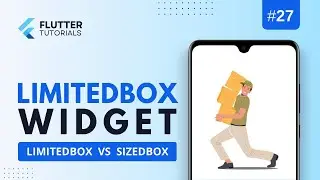 Limited Box Flutter - How does it differ from SizedBox