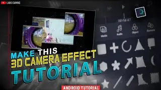 Alight Motion Tutorial 3D Movement Camera & Null || Alight Motion Tutorial 2022 || Free Preset XML